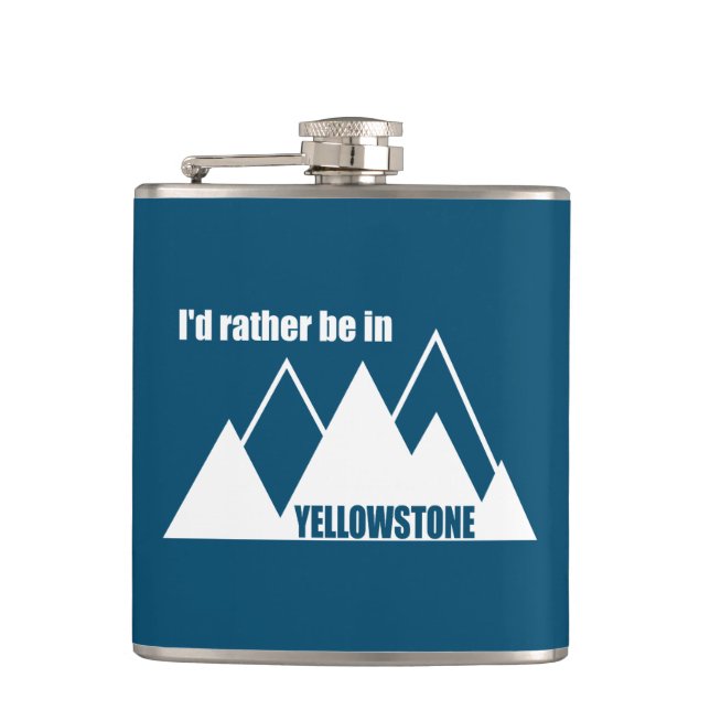 I'd Rather Be In Yellowstone Mountain Hip Flask (Front)
