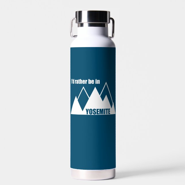 I'd Rather Be In Yosemite National Park Mountain Water Bottle (Front)