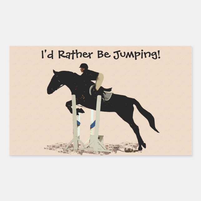 I'd Rather Be Jumping! Horse Sticker (Front)