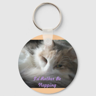 I'd Rather Be Napping -calico Keychain