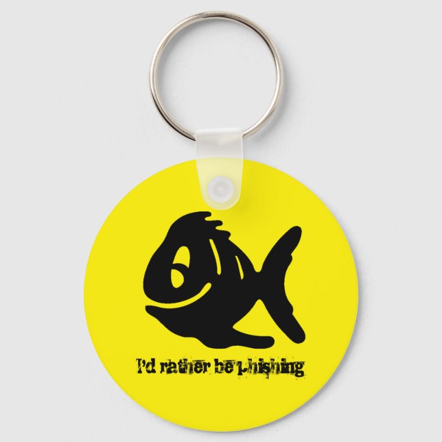 I'd rather be phishing funny keychain (Front)
