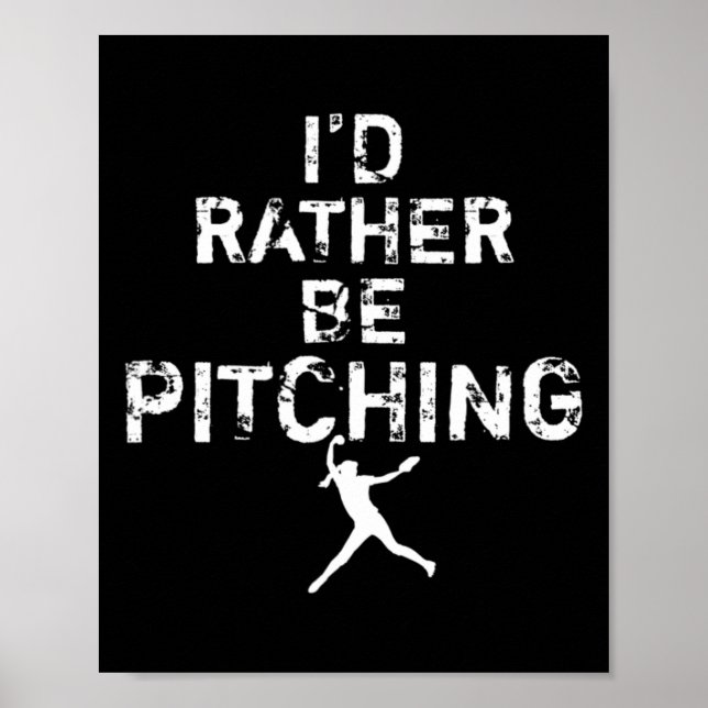 I'd Rather Be Pitching  Poster (Front)