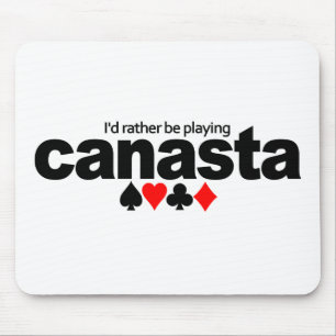 I'd Rather Be Playing Canasta mousepad