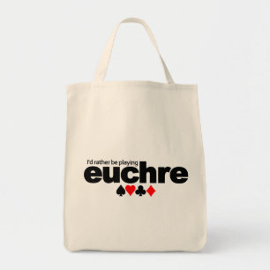 I'd Rather Be Playing Euchre bag - choose style