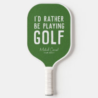 I'd rather be playing golf funny personalized