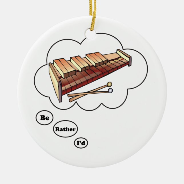 i'd rather be playing Marimba 2 Ceramic Ornament (Front)
