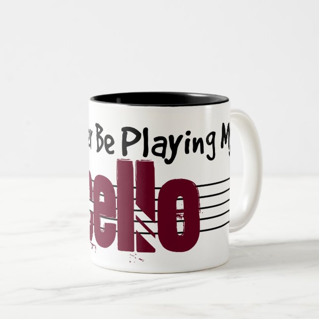 I'd Rather Be Playing My Cello Two-Tone Coffee Mug (Front Right)