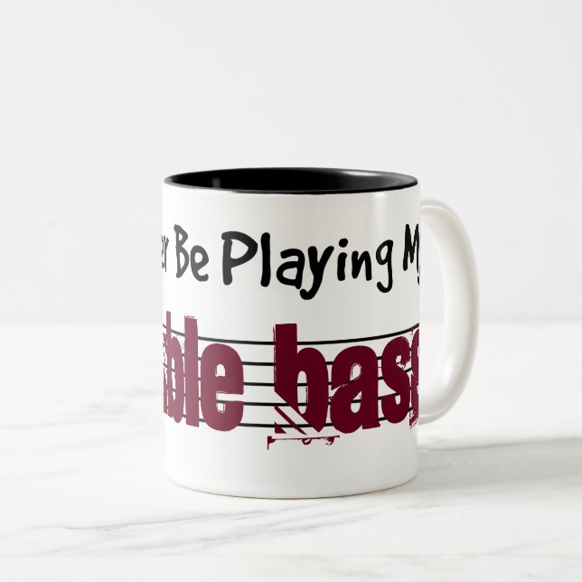 I'd Rather Be Playing My Double Bass Two-Tone Coffee Mug (Front Right)