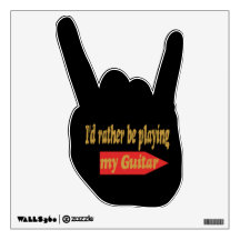 I'd Rather Be Playing My Guitar - Black background