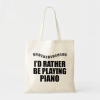 I'd Rather Be Playing Piano