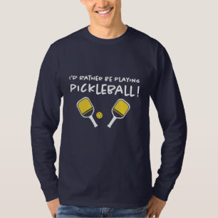 I'd Rather Be Playing Pickleball Custom Name Blue T-Shirt