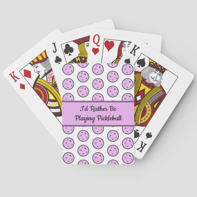I'd Rather Be Playing Pickleball Lilac Pickleballs Playing Cards (Back)
