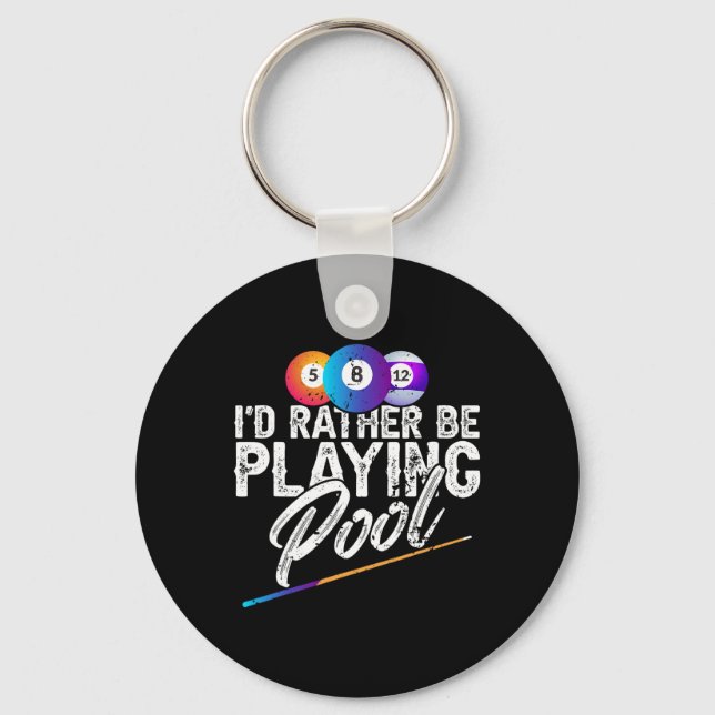 Id Rather Be Playing Pool – Chalk For Billiards  Keychain (Front)