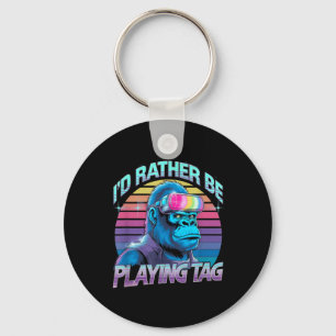 Id Rather Be Playing Tag Gorilla Vr Gamer Gorilla Keychain