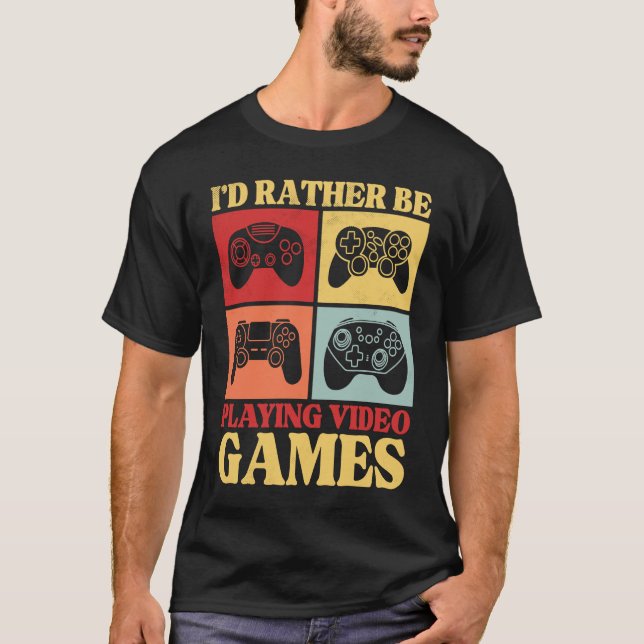 I'd Rather Be Playing Video Games  Retro Gaming Ki T-Shirt (Front)