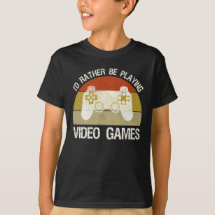 I'd Rather Be Playing Video Games T-Shirt
