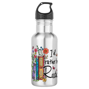 I'd Rather Be Reading 532 Ml Water Bottle