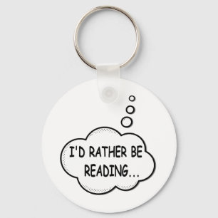I'd Rather Be Reading Keychain