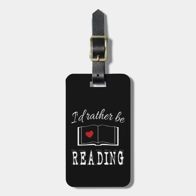 I'd rather be reading luggage tag (Front Vertical)