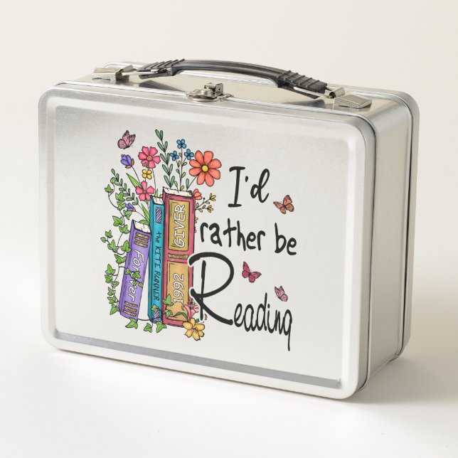 I'd Rather Be Reading Metal Lunch Box (Front)