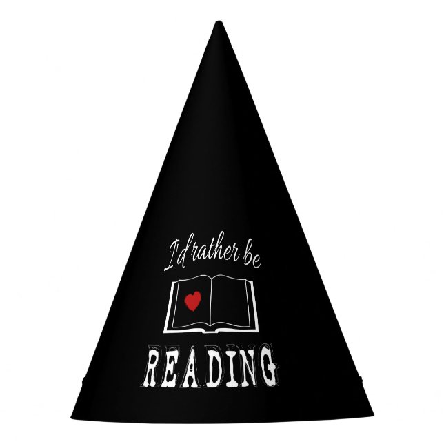 I'd rather be reading party hat (Front)
