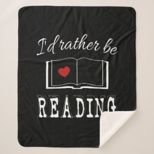 I'd rather be reading sherpa blanket
