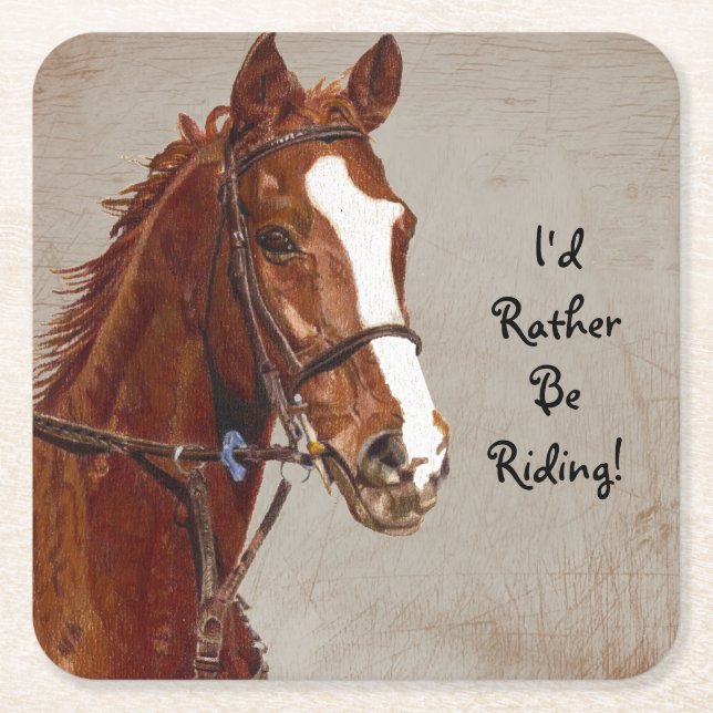 I'd Rather Be Riding Horse Square Paper Coaster (Front)