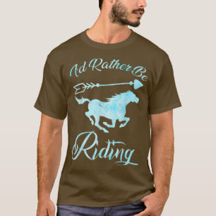ID RATHER BE RIDING Horses Rider Girls Kids  T-Shirt