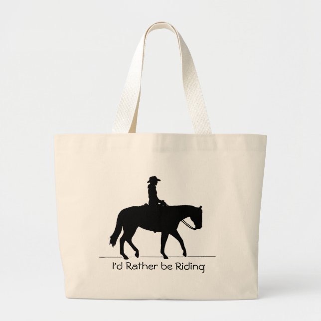 I'd Rather be Riding Large Tote Bag (Front)