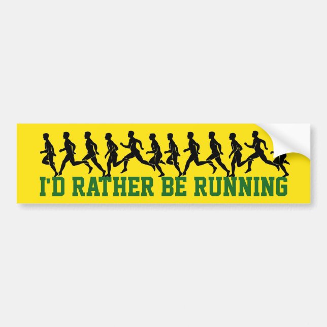 I'd Rather be Running: Runner Silhouettes Bumper Sticker (Front)