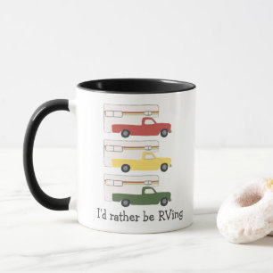 I'd rather be RVing Vintage Truck Camper CUSTOM RV Mug