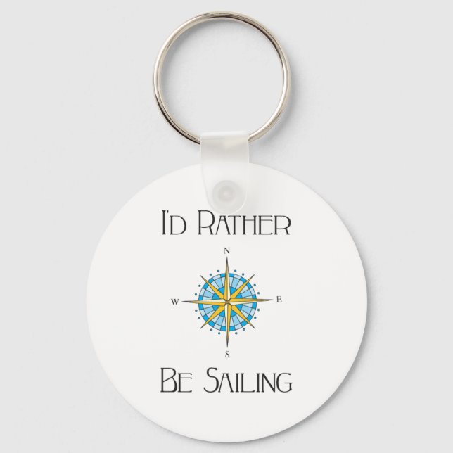 Id Rather Be Sailing Keychain (Front)