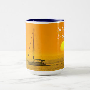 I'd Rather Be Sailing, Sunset, DIY Message or Name Mug