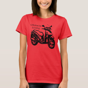 I'd Rather Be Scooting T-Shirt