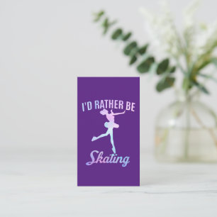 I'd Rather Be Skating  Business Card
