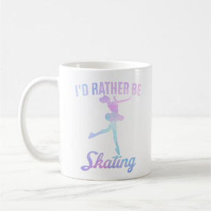 I'd Rather Be Skating      Coffee Mug