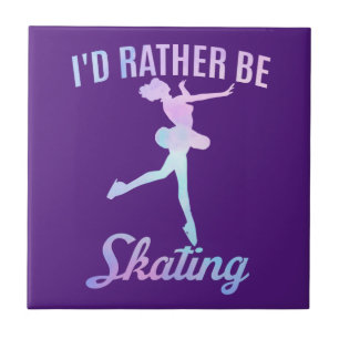 I'd Rather Be Skating      Tile