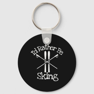 I'd Rather Be Skiing Downhill Alpine Nordic Poles  Keychain