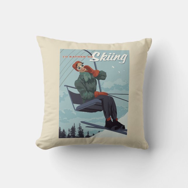 I'd Rather Be Skiing Print Throw Pillow (Front)