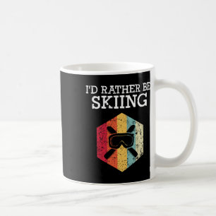 I'd Rather Be Skiing Retro Vintage Ski Funny Skier Coffee Mug