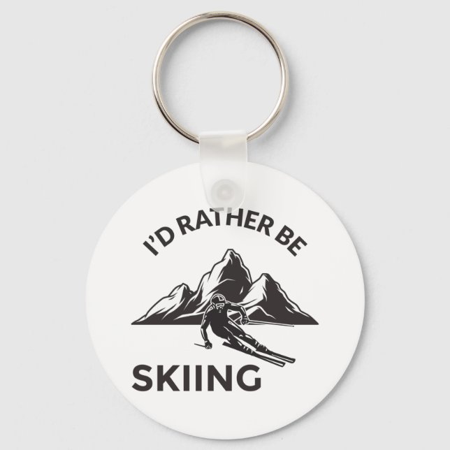 Id Rather Be Skiing - Skier Gift, Winter Sport Keychain (Front)