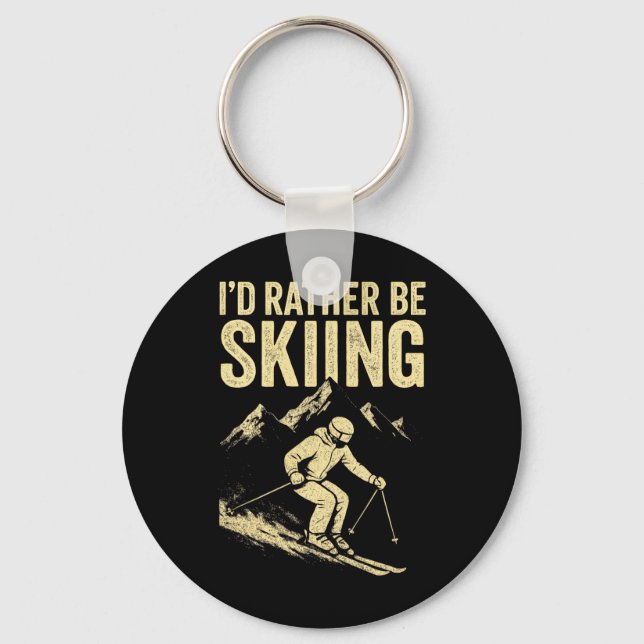 I'd Rather Be Skiing - Skiing Mountain Silhouette  Keychain (Front)