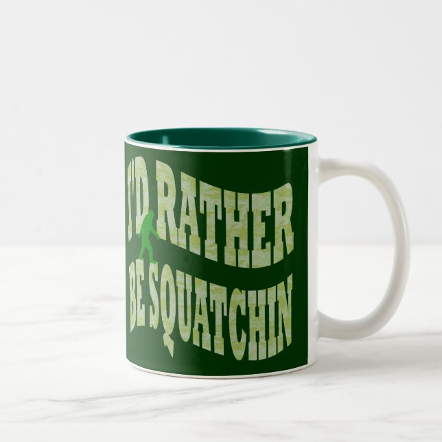 I'd rather be Squatchin green camo Two-Tone Coffee Mug (Right)