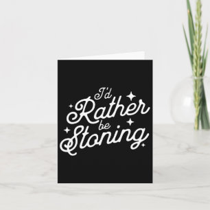 I'd Rather Be Stoning Leotard Gymnastics Mom Card