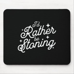 I'd Rather Be Stoning Leotard Gymnastics Mom Mouse Pad