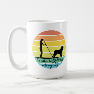 I'd Rather Be SUPing With My Dog SUP Girl Coffee Mug