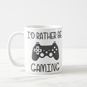 I'd Rather Be Video Gaming Coffee Mug