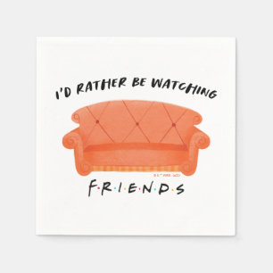 I'd Rather Be Watching FRIENDS™ Napkin