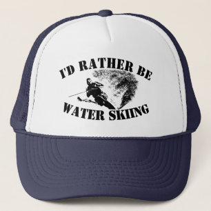 I'd Rather Be Water Skiing Hat