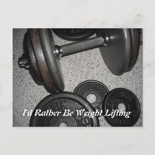 I'd Rather Be Weight Lifting Postcard (Front)